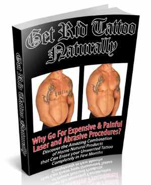 Get Rid of Tattoo Naturally
